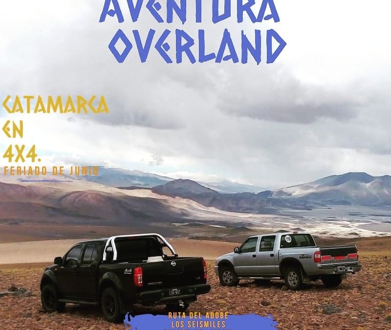 Overland Catamarca en 4x4